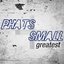 Greatest - Phats & Small