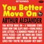 Arthur Alexander Presents You Better Move On