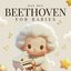 Beethoven for Babies