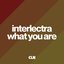 What You Are