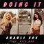 Doing It (Feat. Rita Ora) (Remixes)