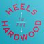 Heels to the Hardwood