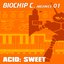 Archives 01: Acid: Sweet