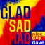 Glad Sad Mad - Single