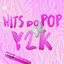 Hits do Pop Y2K [Explicit]