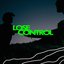 Lose Control