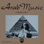 Arab Music, Vol. 1 & 2