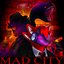 MAD CITY