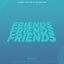 Friends (Techno Mix)