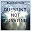 Questing Not Coasting