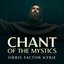 Orbis Factor Kyrie (Chant of the Mystics)