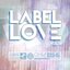 Label Love Vol. 3