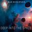 Deep into the Space