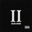 II DELUXE EDITION