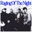 Raging Of The Night