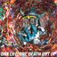 ONE LIFE, ONE DEATH CUT UP （LIVE）