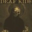 Deaf Kids