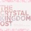The Adventure Zone: The Crystal Kingdom OST