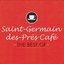 Saint-Germain-des-Prés Café - The Best Of