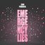 Emergency Lies