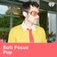 Soft Focus Pop