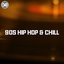 90s Hip Hop & Chill