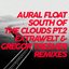 South of the Clouds, Pt. 2 (Remixes)