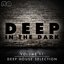 Deep In The Dark, Vol. 11 - Deep House Selection