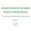 Connecting with the Inner Healer Through Music