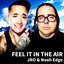 FEEL IT IN THE AIR