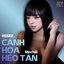 Cánh Hoa Héo Tàn (Remix)