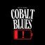 Cobalt Blues