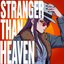 STRANGER THAN HEAVEN - Trailer Song