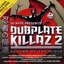Dubplate Killaz 2