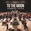 To the Moon - Symphonic Version