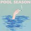 Pool Season
