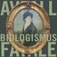 Biologismus Fatale