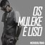 Os Muleke É Liso - Single