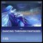 Dancing Through Fantasies - Single