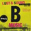 B-Music: Lust & Sound in West-Berlin 1979–1989