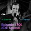 ASOT 1300 - A State of Trance Episode 1300 (Incl. A State of Trance - Tune of the Year: 25th Anniversary Collection)