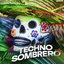 TECHNO SOMBRERO