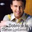 Dobro je to