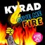 Kyrad - Give Me Fire