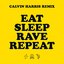 Eat Sleep Rave Repeat (Calvin Harris Mix) - Single