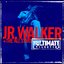 The Ultimate Collection: Junior Walker & The All Stars