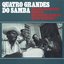 Quatro grandes do samba
