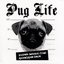 Pug Life-Split