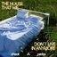 The House That We Don't Live In Anymore - Single