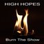 Burn The Show